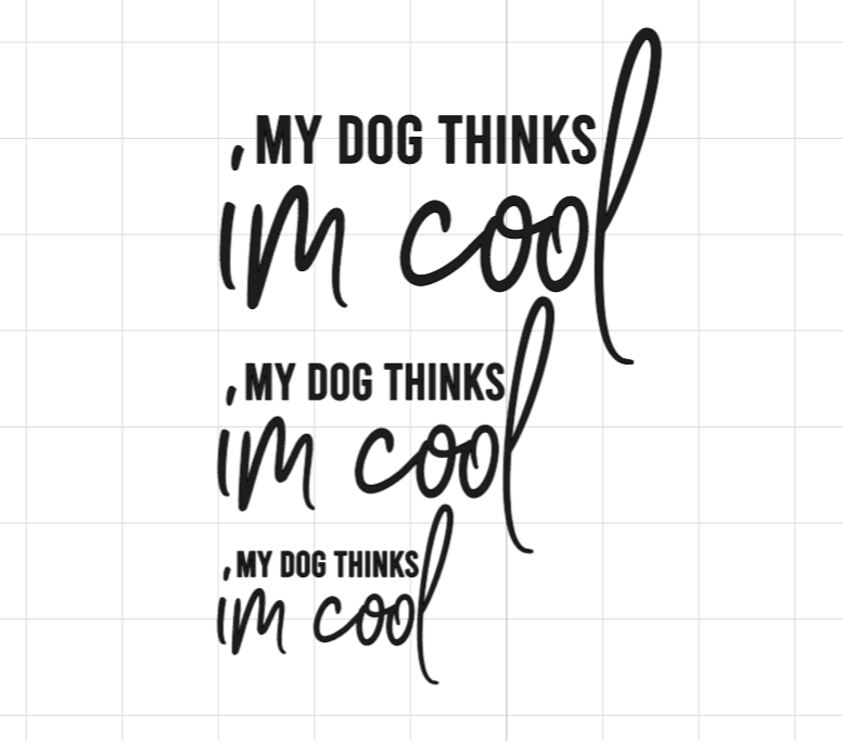 My Dog Thinks I’m Cool Sticker